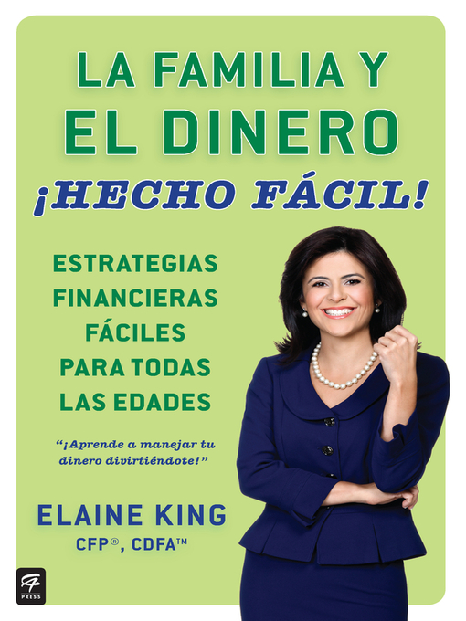 Title details for La familia y el dinero Hecho facil! by Elaine King - Wait list